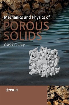Mechanics and Physics of Porous Solids - Coussy, Olivier