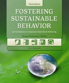 Fostering Sustainable Behavior: An Introduction to Community-Based Social Marketing (Third Edition) - Mckenzie-Mohr, Doug
