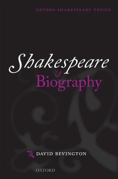 Shakespeare & Biography - Bevington, David