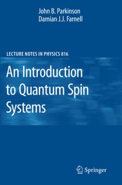 An Introduction to Quantum Spin Systems - Parkinson, John B.;Farnell, Damian J. J.