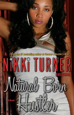 Natural Born Hustler - Turner, Nikki