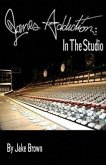 Jane's Addiction: In the Studio
