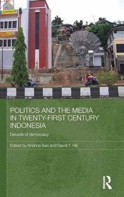 Politics and the Media in Twenty-First Century Indonesia