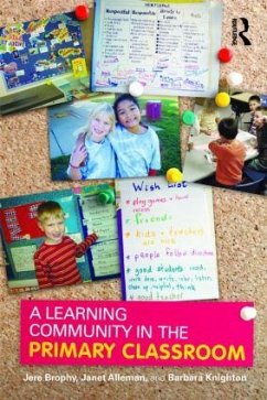 A Learning Community in the Primary Classroom - Brophy, Jere; Alleman, Janet; Knighton, Barbara