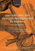 Pancreas, Islet and Stem Cell Transplantation for Diabetes
