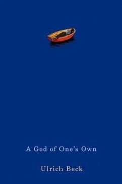 A God of One's Own - Beck, Ulrich