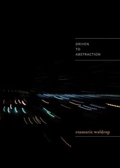 Driven to Abstraction - Waldrop, Rosmarie