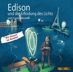 Edison und die Erfindung des Lichts / Lebendige Biographien (1 Audio-CD) - Novelli, Luca