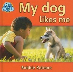 My Dog Likes Me - Kalman, Bobbie