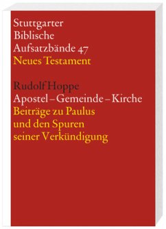 Apostel - Gemeinde - Kirche / Stuttgarter Biblische Aufsatzbände (SBAB) - Hoppe, Rudolf