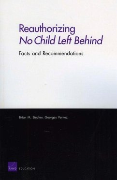 Reauthorizing No Child Left Behind: Facts and Recommendations - Stecher, Brian M; Vernez, Georges; Steinberg, Paul S