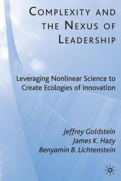Complexity and the Nexus of Leadership - Goldstein, J.;Hazy, J.;Lichtenstein, B.