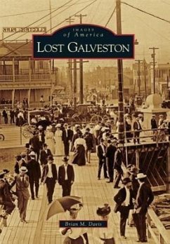 Lost Galveston - Davis, Brian M.