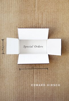 Special Orders: Poems - Hirsch, Edward