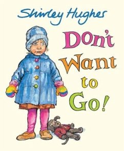 Don't Want to Go! - Hughes, Shirley