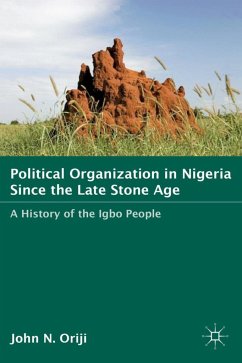 Political Organization in Nigeria Since the Late Stone Age - Oriji, J.