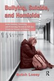Bullying, Suicide, and Homicide