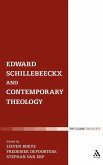 Edward Schillebeeckx and Contemporary Theology