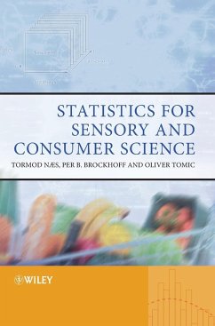 Statistics for Sensory and Consumer Science - Næs, Tormod; Brockhoff, Per; Tomic, Oliver
