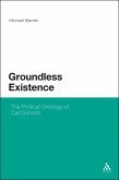 Groundless Existence Groundless Existence