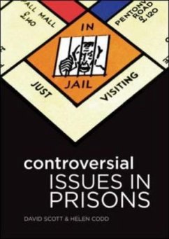 Controversial Issues in Prisons - Scott, David;Codd, Helen Louise