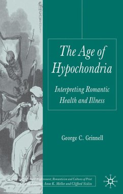 The Age of Hypochondria - Grinnell, G.