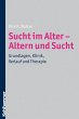 Sucht im Alter - Altern und Sucht - Bild 1