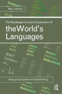 The Routledge Concise Compendium of the World's Languages - Campbell, George L.; King, Gareth