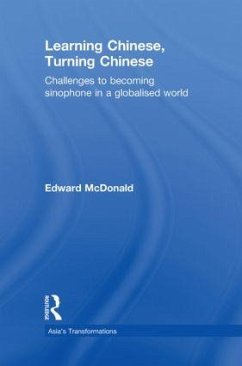 Learning Chinese, Turning Chinese - Mcdonald, Edward