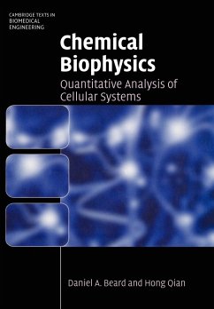 Chemical Biophysics - Beard, Daniel A.; Qian, Hong
