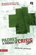 Los Padres a prueba de crisis - Bild 1