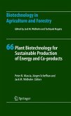 Plant Biotechnology for Sustainable Production of Energy and Co-products