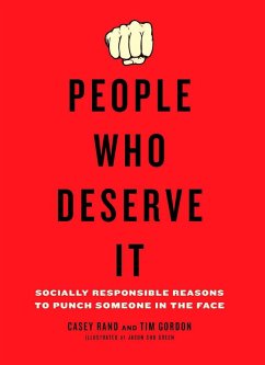 People Who Deserve It - Rand, Casey; Gordon, Tim