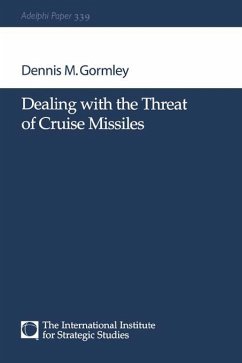 Dealing with the Threat of Cruise Missiles - Gormley, Dennis M