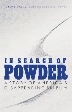 In Search of Powder - Evans, Jeremy
