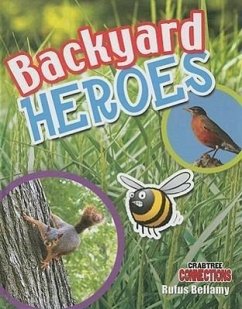 Backyard Heroes - Bellamy, Rufus