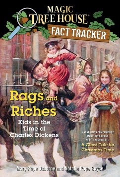 Rags and Riches: Kids in the Time of Charles Dickens - Osborne, Mary Pope; Boyce, Natalie Pope