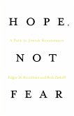 Hope, Not Fear