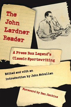 The John Lardner Reader - Lardner, John