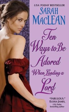 Ten Ways to Be Adored When Landing a Lord - MacLean, Sarah