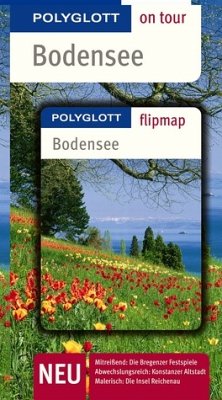 Bodensee - Buch mit flipmap: Polyglott on tour Reiseführer - Bodensee - Buch mit flipmap: Polyglott on tour Reiseführer
