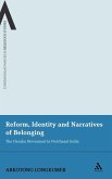Reform, Identity and Narratives of Belonging Reform, Identity and Narratives of Belonging