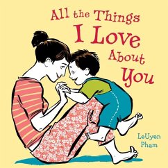 All the Things I Love about You - Pham, Leuyen