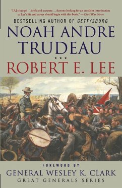 ROBERT E. LEE - Trudeau, Noah Andre