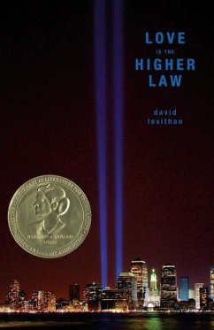 Love Is the Higher Law - Levithan, David