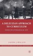 A Deleuzian Approach to Curriculum - Bild 1