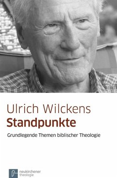 Standpunkte - Wilckens, Ulrich