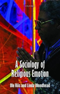 A Sociology of Religious Emotion - Riis, Ole; Woodhead, Linda