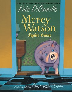 Mercy Watson Fights Crime - DiCamillo, Kate