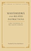Mahamudra and Related Instructions: Core Teachings of the Kagyu Schools